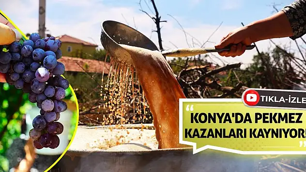 Konya'da Pekmez Kazanları Kaynıyor!