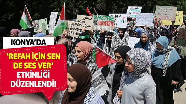 Konya'da 'Refah İçin Sen De Ses Ver' Etkinliği Düzenlendi!