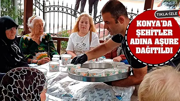 Konya'da şehitler adına aşure dağıtıldı