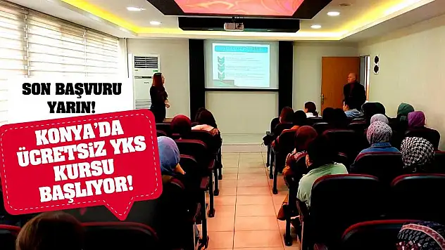 Konya'da Ücretsiz YKS Kursu Başlıyor! Son Başvuru Yarın!