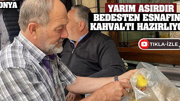 Konya'da Yarım Asırdır Bedesten Esnafına Kahvaltı Hazırlıyor