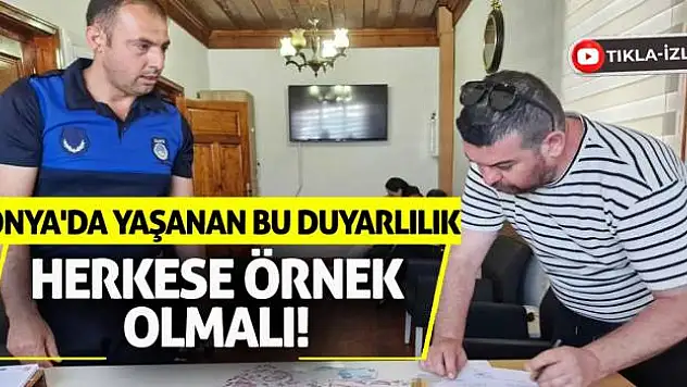 Konya'da Yaşanan Bu Duyarlılık Herkese Örnek Olmalı!
