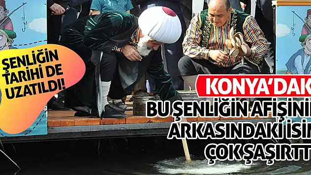 Konya'daki bu şenliğin afişinin arkasındaki isim çok şaşırttı!