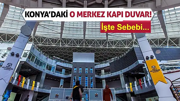 Konya'daki O Merkez Kapı Duvar!