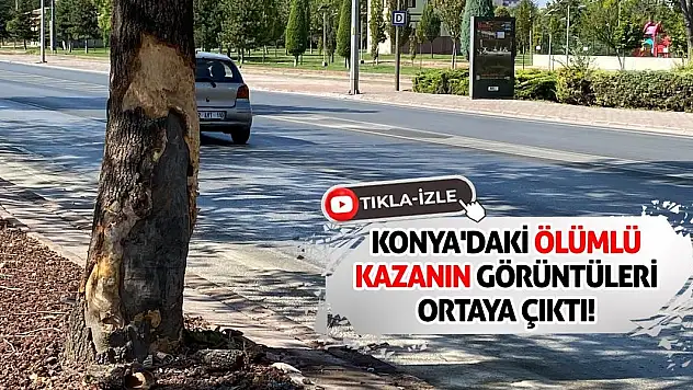 Konya'daki ölümlü kazanın görüntüleri ortaya çıktı!