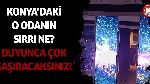 Konya'daki Taş Bina'da bulunan o odanın sırrı ne? Duyunca çok şaşıracaksınız!