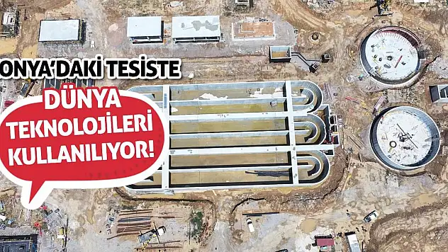 Konya'daki Tesiste Dünya Teknolojileri Kullanılıyor!