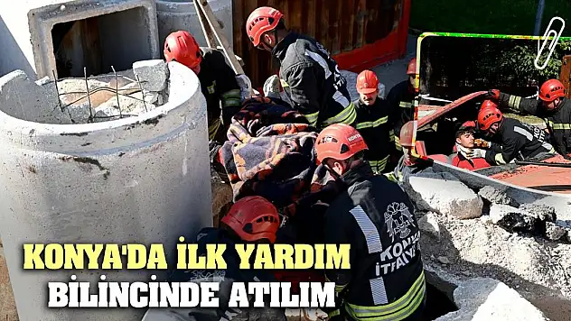 Konya'dan İlk Yardım Bilincinde Atılım