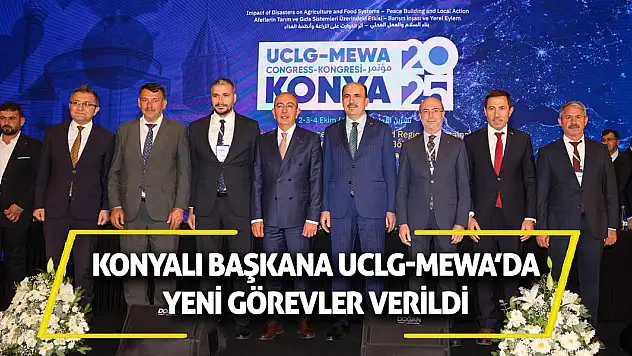 Konyalı başkana UCLG-MEWA'da yeni görevler verildi