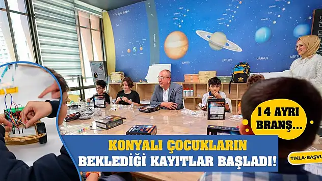 Konyalı Çocukların Beklediği Kayıtlar Başladı! 14 Ayrı Branş...