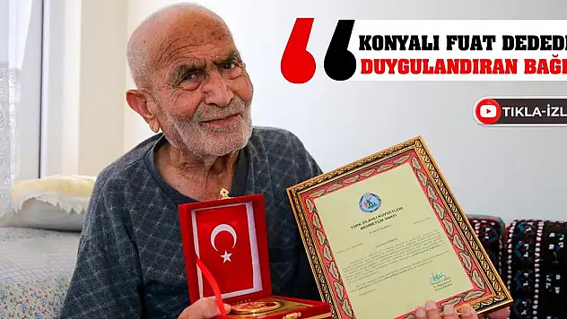 Konyalı Fuat Dededen Duygulandıran Bağış!