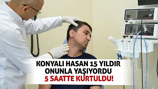 Konyalı Hasan 15 yıldır onunla yaşıyordu, 5 saatte kurtuldu!