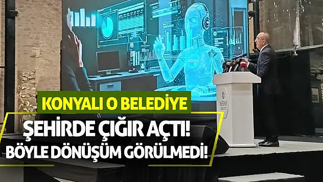 Konyalı o belediye şehirde çığır açtı! Böyle dönüşüm görülmedi!