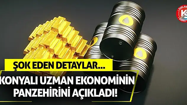 Konyalı uzman ekonominin panzehirini açıkladı! Şok eden detaylar...