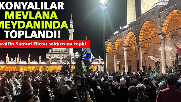 Konyalılar Mevlana Meydanında toplandı! Saldırılara tepki gösterdi