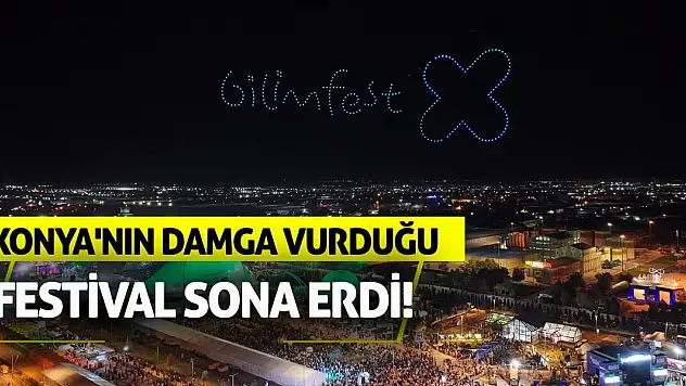 Konya'nın damga vurduğu festival sona erdi!