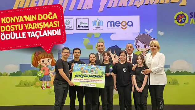Konya'nın Doğa Dostu Yarışması Ödülle Taçlandı!