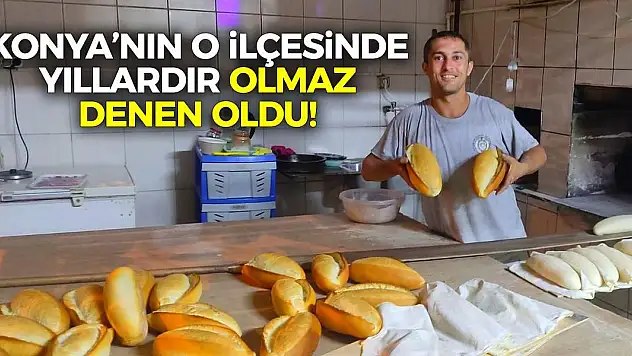 Konya'nın o ilçesinde yıllardır olmaz denen oldu! Vatandaşlar şaşkın!