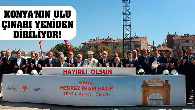 Konya'nın ulu çınarı yeniden diriliyor!