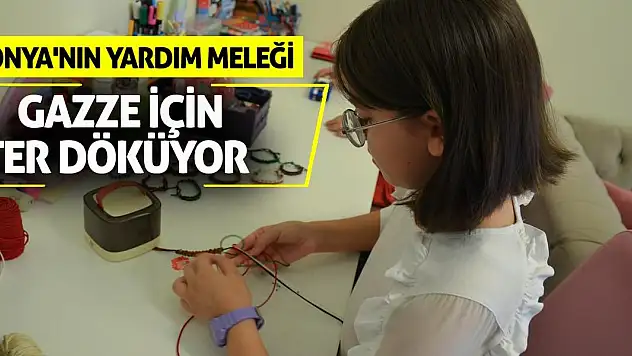 Konya'nın Yardım Meleği Gazze İçin Ter Döküyor