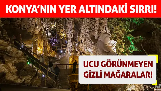 Konya'nın Yer Altındaki Sırrı! Ucu Görünmeyen Gizli Mağaralar!
