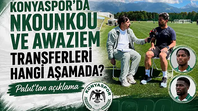 Konyaspor'da Nkounkou ve Awaziem transferleri hangi aşamada? Palut'tan açıklama