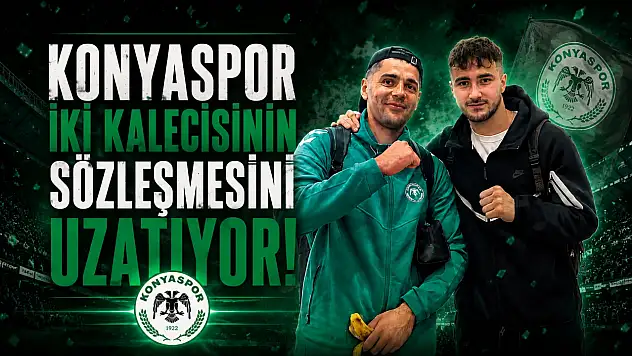 Konyaspor iki kalecisinin sözleşmesini uzatıyor!