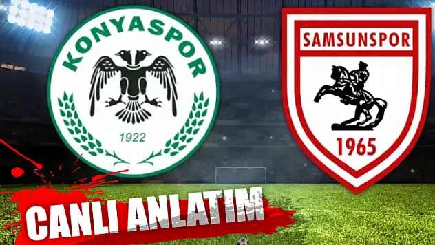 Konyaspor - Samsunspor (CANLI)