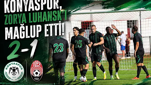 Konyaspor, Zorya Luhansk'u mağlup etti! 2-1