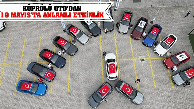 Köprülü Oto'dan 19 Mayıs'ta Anlamlı Etkinlik