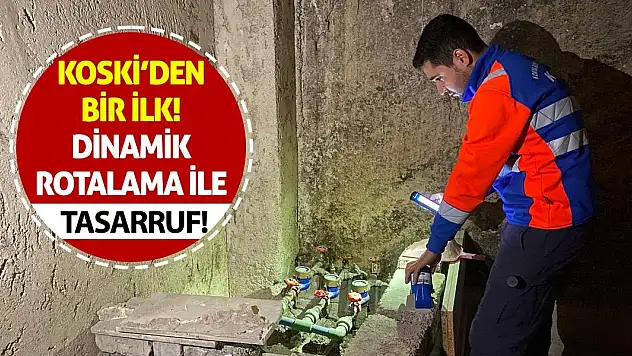 KOSKİ'den Bir İlk! Dinamik Rotalama İle Tasarruf!