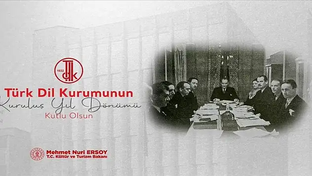 Kültür ve Turizm Bakanı Ersoy TDK'nin 92. kuruluş yıl dönümünü kutladı