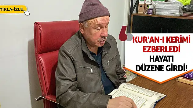 Kur'an-ı Kerimi Ezberledi Hayatı Düzene Girdi!