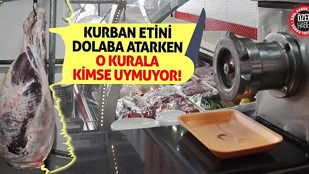 Kurban Etini Dolaba Atarken O Kurala Kimse Uymuyor!