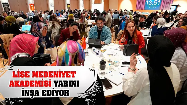 Lise Medeniyet Akademisi Yarını İnşa Ediyor