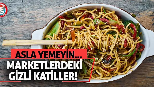 Marketlerdeki Gizli Katiller! Asla Yemeyin...