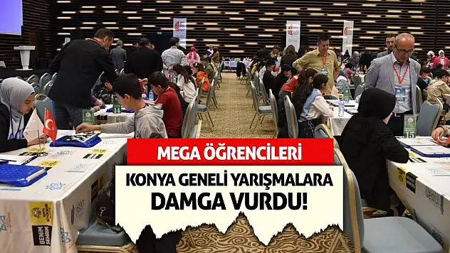 MEGA öğrencileri Konya geneli yarışmalara damga vurdu