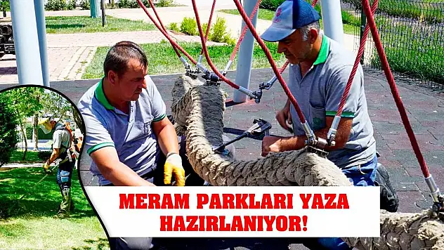 Meram Parkları Yaza Hazırlanıyor!