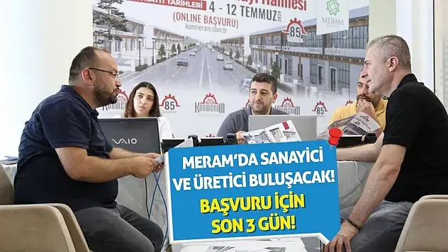 Meram'da Sanayici Ve Üretici Buluşacak! Başvuru İçin Son 3 Gün!