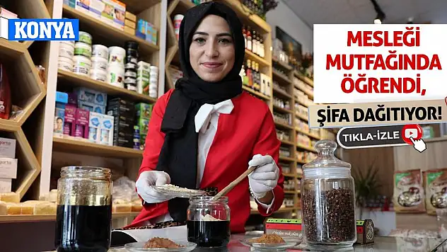 Mesleği mutfağında öğrendi, şifa dağıtıyor!