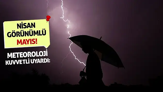 Meteoroloji Kuvvetli Uyardı: Nisan Görünümlü Mayıs!