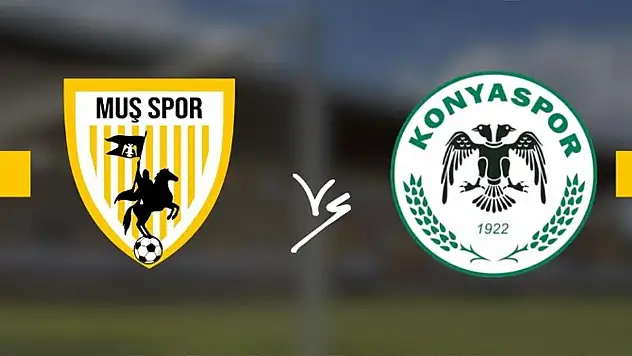 Muş Spor - Konyaspor (CANLI İZLE)