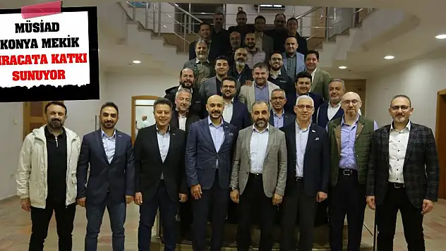 MÜSİAD Konya Mekik İhracata Katkı Sunuyor