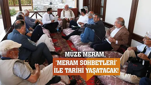 Müze Meram, 'Meram Sohbetleri' İle Tarihi Yaşatacak!