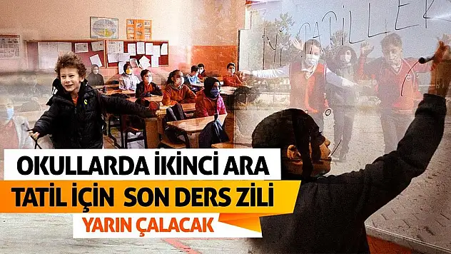 Okullarda ikinci ara tatil için son ders zili yarın çalacak
