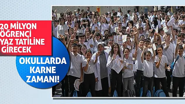Okullarda karne zamanı! 20 milyon öğrenci yaz tatiline girecek