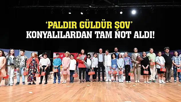 'Paldır Güldür Şov' Konyalılardan Tam Not Aldı!