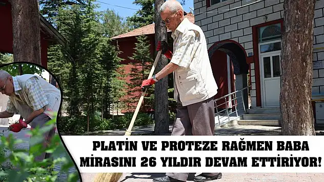 Platin ve proteze rağmen baba mirasını 26 yıldır devam ettiriyor!