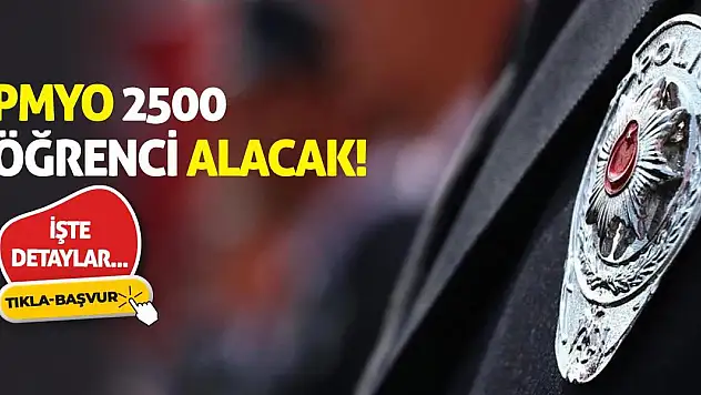 PMYO 2500 Öğrenci Alacak!