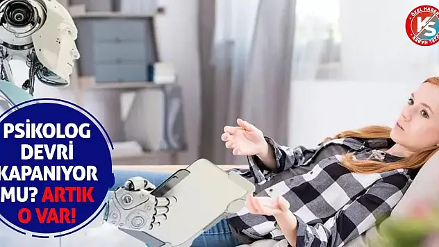 Psikolog devri kapanıyor mu? Artık o var!
